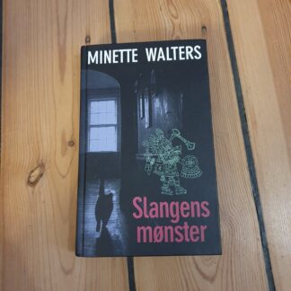 Slangens mønster, Minette Walters