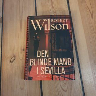 Den blinde mand i Sevilla, Robert Wilson