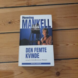 Den femte kvinde, Henning Mankell