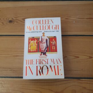 The first  man in rome.   Colleen  Mccullough