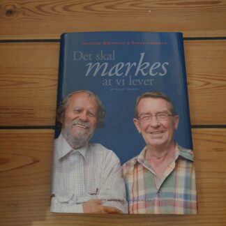 Det kan mærkes at vi lever.  Johannes Møllehave & Benny Andersen