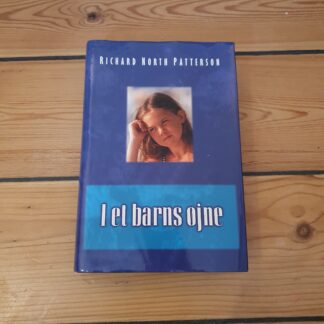 I et barns øjne, Richard North Patterson