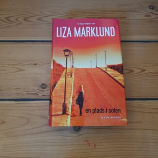 En plads i solen. Liza Marklund