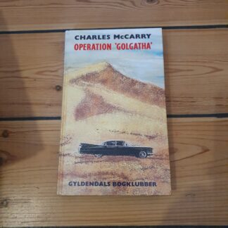 Operation ´Golgatha´. Charles McCarry