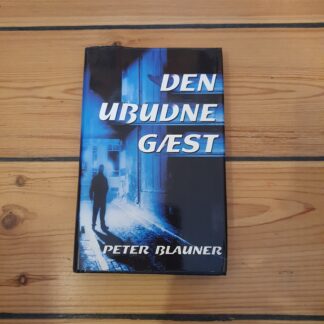 Den ubudne gæst. Peter Blauner