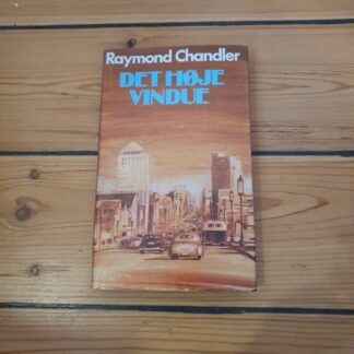 Det høje vindue. Raymond Chandler