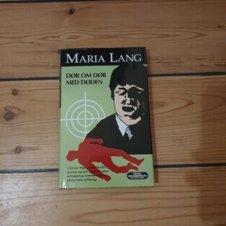 Dør om dør med døden, Maria Lang