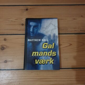 Gal mands værk, Matthew Hall