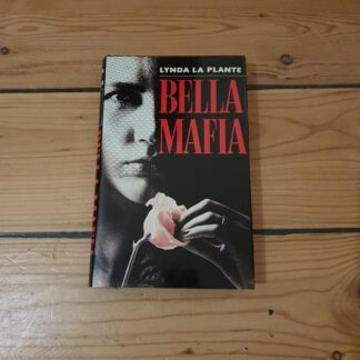 Bella Mafia. Lynda La Plante.