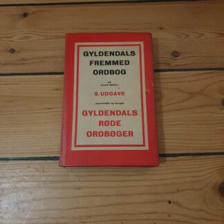 Gyldendals fremmed ordbog. Af Sven Bruel