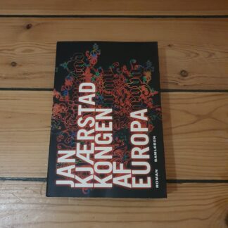 Kongen af europa. Jan Kjærstad.