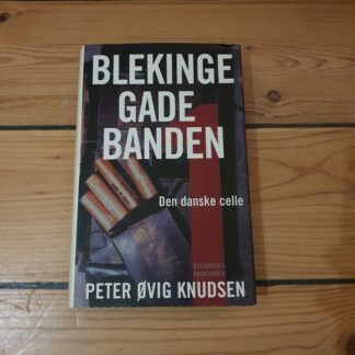 Blekinge gade banden. Peter Øvig Knudsen
