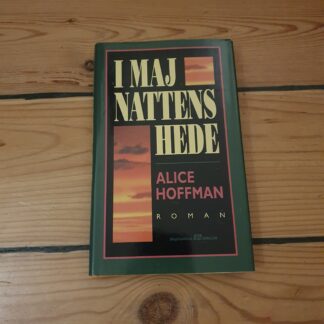 I Maj nattens Hede. Alice Hoffman