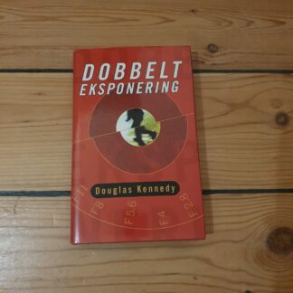 Dobbelt Eksponering.  Douglas Kennedy.