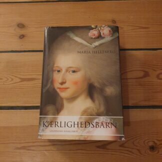 Kærlighedsbarn, Maria Helleberg