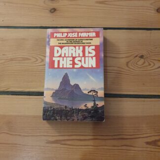 Dark is the sun, Philip José Farmer