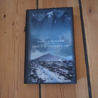 Født i skyggernes del, Andrea Busfield