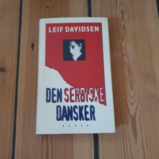 Den serbiske dansker, Leif Davidsen