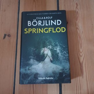Springflod, Cilla & Rolf Börjlind