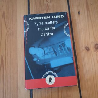 Fyrre nætters march fra Zaritza, Karsten Lund