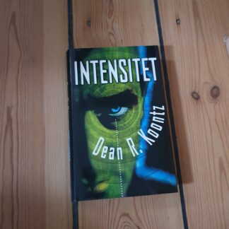 Intensitet, Dean R. Koontz