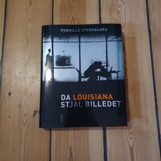Da Louisiana stjal billedet, Pernille Stensgaard