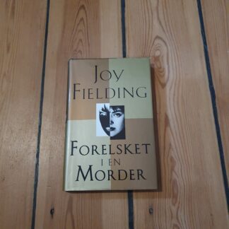 Forelsket i en morder, Joy Fielding