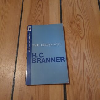 H.C. Branner, Emil Frederiksen