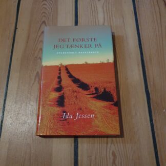 Det første jeg tænker på, Ida Jessen