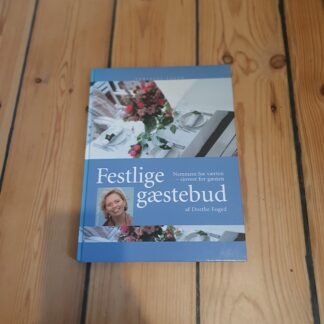 Festlige gæstebud, Dorthe Foged