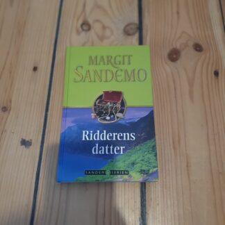 Ridderens datter, Margit Sandemo