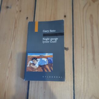 Nogle gange lytter Gud! Gary Soto