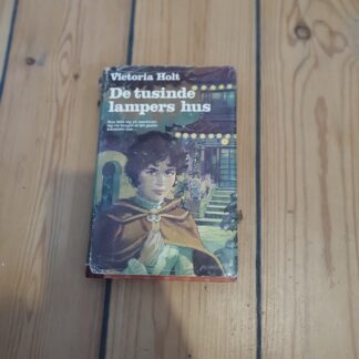 De tusinde lampers hus, Victoria Holt
