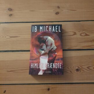 Himlen brændte, Ib Michael