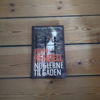 Nøglerne til gaden, Ruth Rendell
