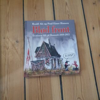 Blød front, et vrissent blik på Danmark 2010-2015