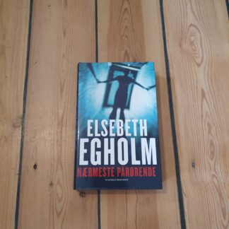 Nærmeste pårørende, Elsebeth Egholm