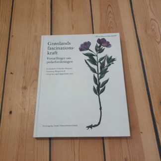 Grønlands fascinationskraft, fortællinger om polarforskningen