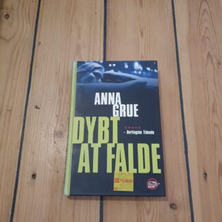 Dybt at falde, Anna Grue