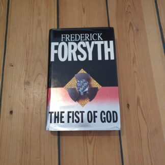 The Fist of God - Frederick Forsyth