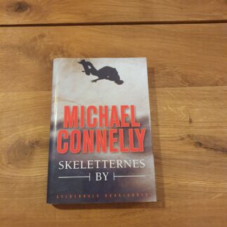 Skeletternes by, Michael Connelly