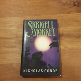 Skriget i mørket, Nicholas Condé