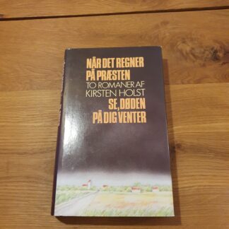 Når det regner på præsten - Se, døden på dig venter - Kirsten Holst
