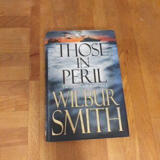Those in Peril - Wilbur Smith
