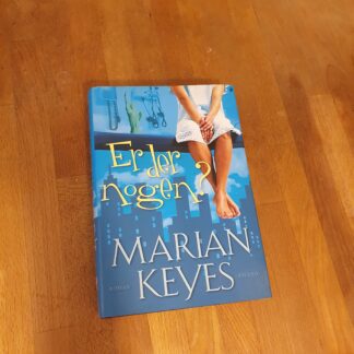 Er der nogen? Marian Keyes