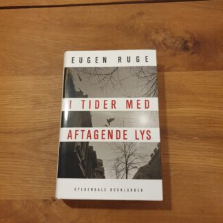 I tider med aftagende lys - Eugen Ruge
