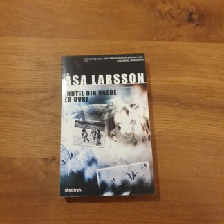 Indtil din vrede er ovre - Åsa Larsson