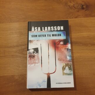 Som offer til Molok - Åsa Larsson