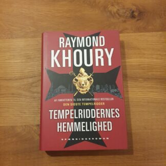 Tempelriddernes hemmelighed - Raymond Khoury