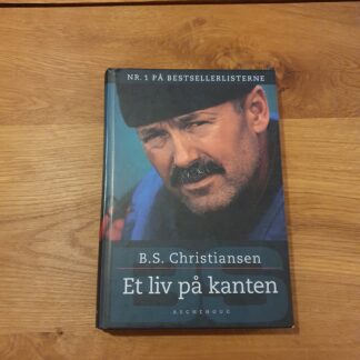 B. S. Christiansen - Et liv på kanten